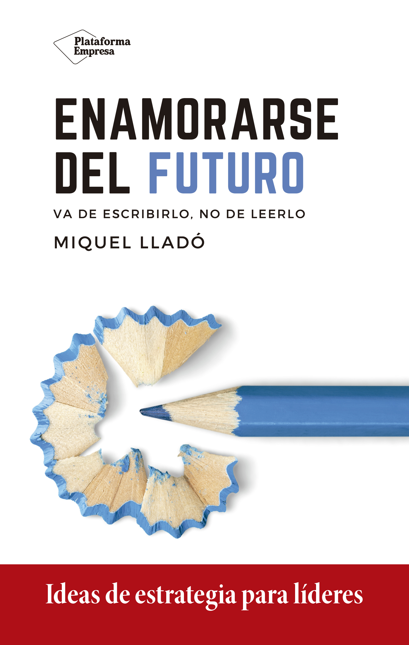 Enamorarse Del Futuro